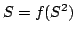 $ S=f(S^2)$