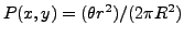$P(x, y) =(\theta r^2)/(2\pi R^2)$